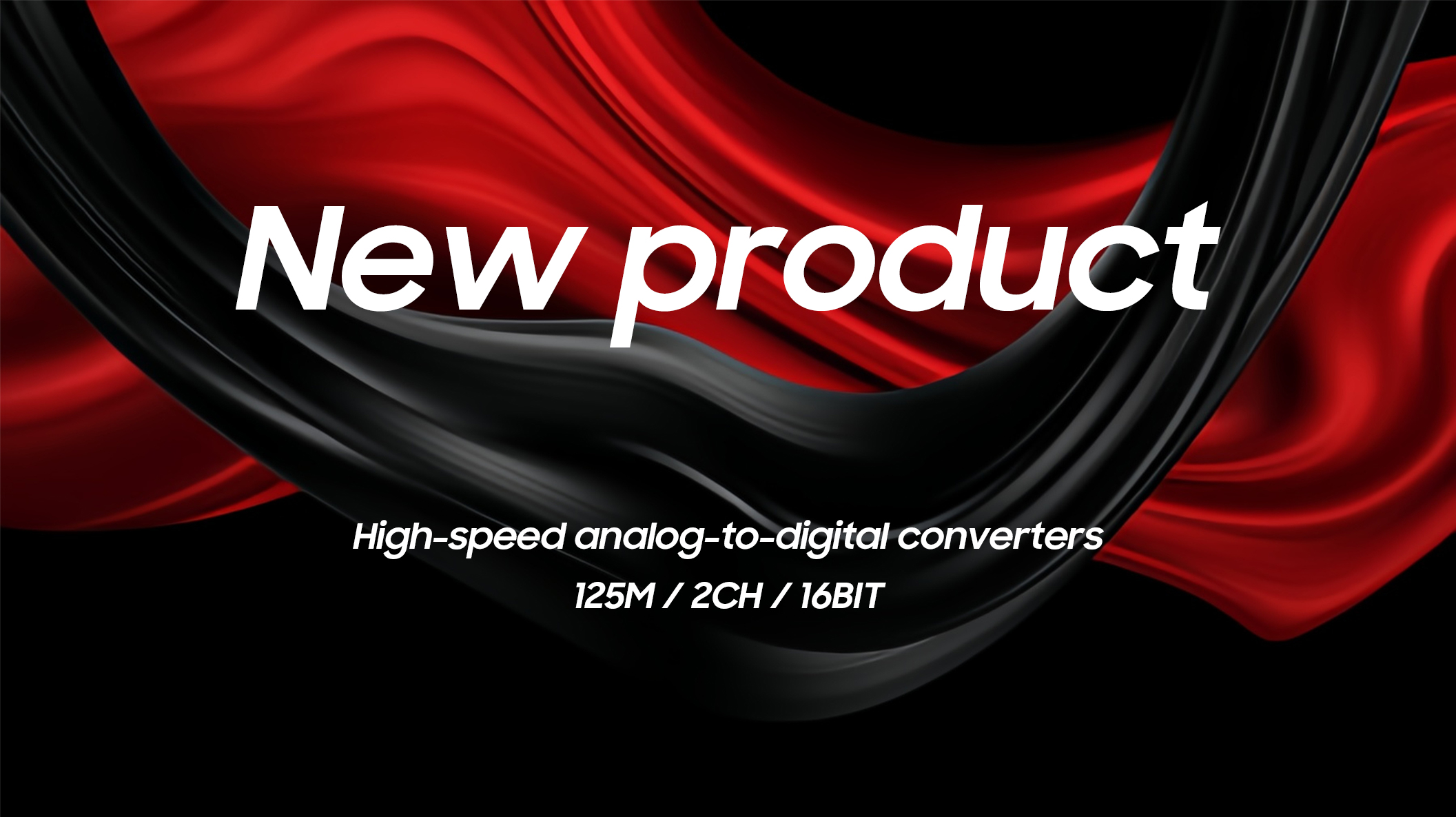 【 New Product 】 CBM16AD125-16 bit, 125 MSPS, 1.8V, dual channel analog-to-digital converter (ADC)